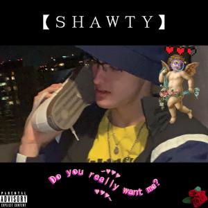 Album Shawty (Explicit) from Mishosad