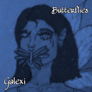 收聽Galexi的Butterflies歌詞歌曲