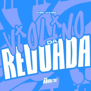 Violino da Revoada (Explicit) dari DJ BT OFICIAL