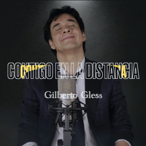 Gilberto Gless的專輯Contigo en la distancia