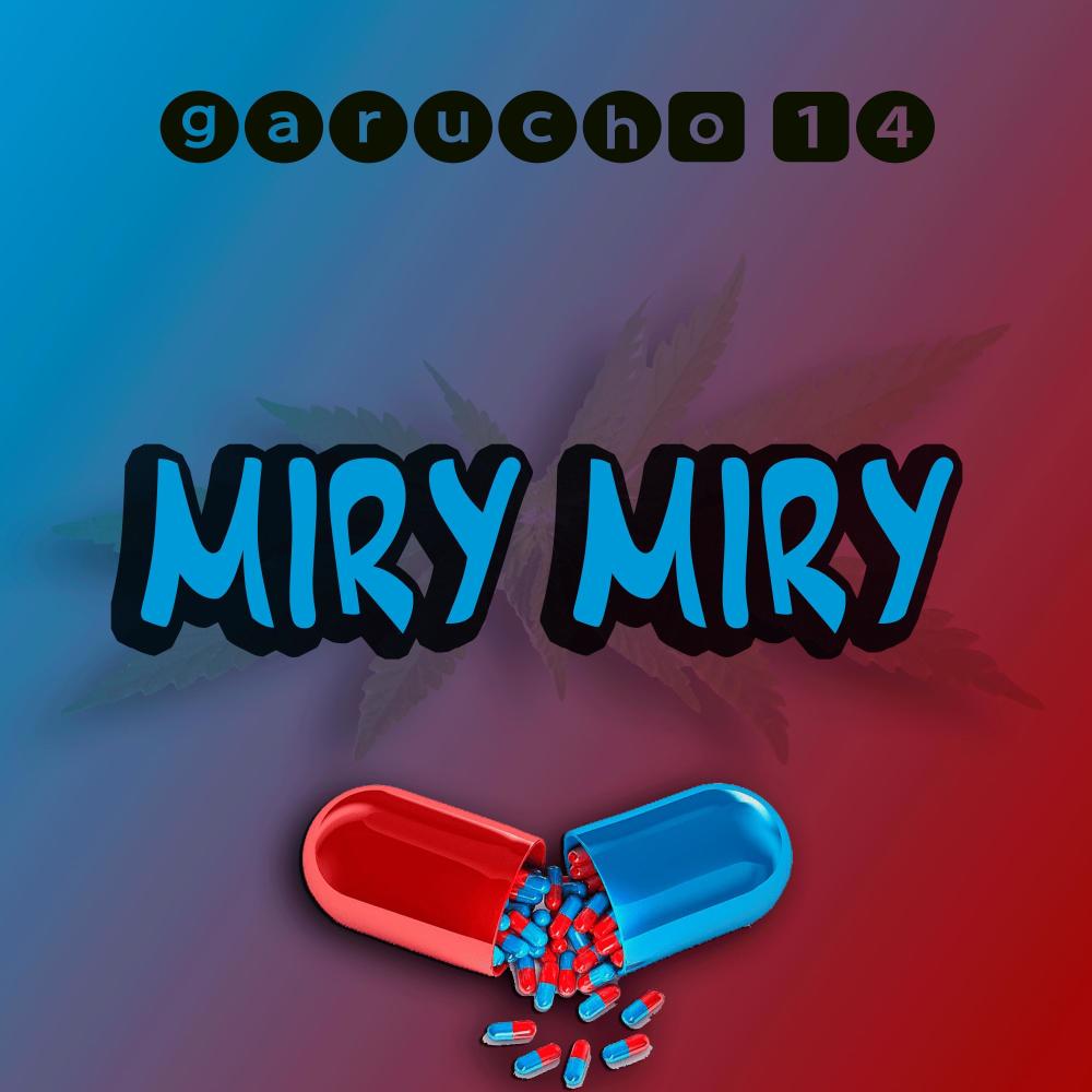 Miry Miry (Explicit)