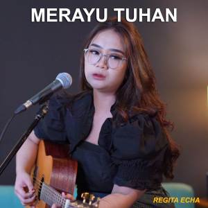 Regita Echa的專輯Merayu Tuhan