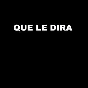 Listen to Que Le Dira song with lyrics from Zona Rebelde
