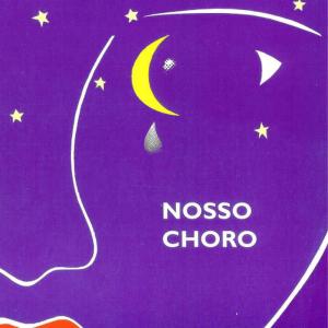 收聽Nosso Choro的Temperado歌詞歌曲