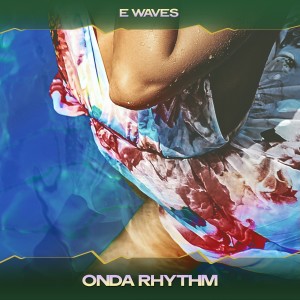 Album Onda Rhythm from E Waves