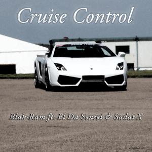 Blak-Ram的專輯Cruise Control (feat. El Da Sensei & Sadat X) (Explicit)