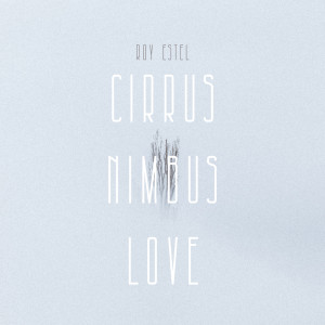 Album Cirrus Nimbus Love from Roy Estel