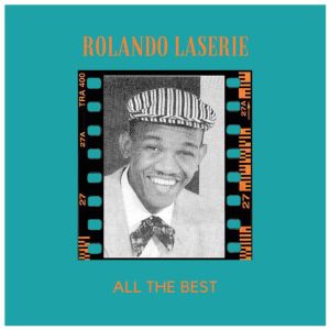 อัลบัม All The Best ศิลปิน Rolando Laserie