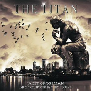 Listen to The Titan song with lyrics from Jaret Grossman
