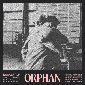 อัลบัม Orphan (Live) ศิลปิน Andy Cherry