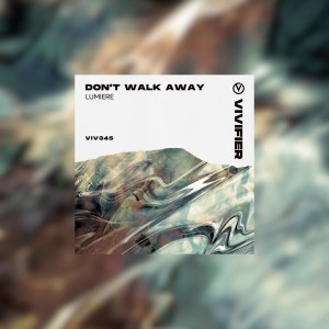 Album Don't Walk Away oleh Lumiere