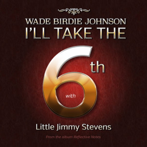 Album I'll Take The Sixth from Dominik Johnson