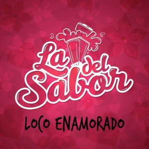 收聽La Licuadora del Sabor的Loco Enamorado歌詞歌曲