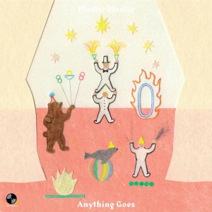 Album Anything Goes oleh Plastic Plastic