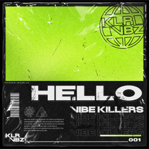收听Vibe Killers的Hello (Original Mix)歌词歌曲