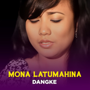 Album Dangke from Mona Latumahina