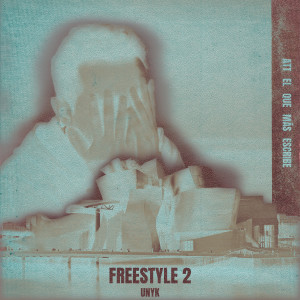 Unyk的專輯Freestyle 2