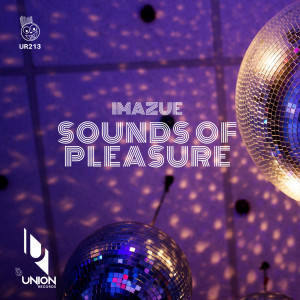 收听Imazue的Sounds Of Pleasure歌词歌曲