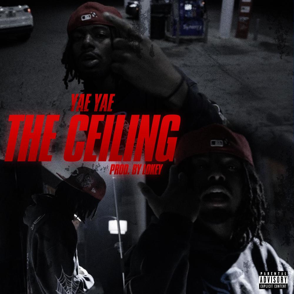 The Ceiling (Explicit)