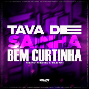Dream Records的專輯Tava de sainha bem curtinha (Explicit)