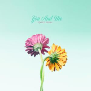 Album You And Me from Jeong Mina