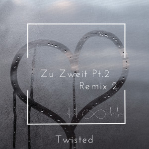 Listen to Zu Zweit, Pt. 2 Twisted (Remix 2) song with lyrics from Lelo