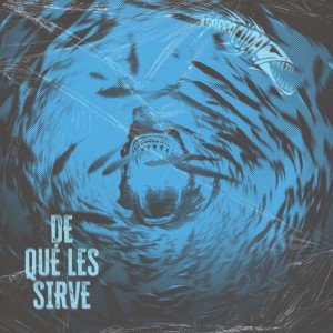 Album De Qué Les Sirve (Explicit) from 