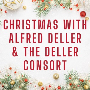 Album Christmas with Alfred Deller & the Deller Consort from Alfred Deller & the Deller Consort