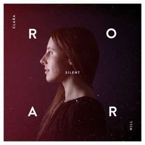 Clara Hill的專輯Silent Roar (Remixes)