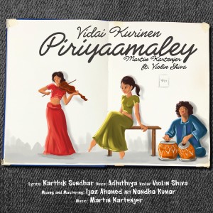 Listen to Vidai Kurinen Piriyaamaley song with lyrics from Martin Kartenjer
