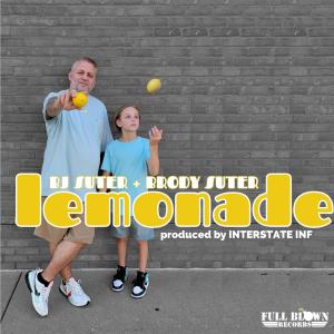 收聽BJ Suter的Lemonade (feat. Brody Suter)歌詞歌曲