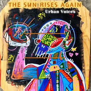 Urban Voices的專輯The Sun rises again