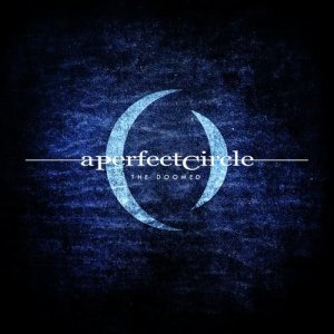 ดาวน์โหลดและฟังเพลง The Doomed (Explicit) พร้อมเนื้อเพลงจาก A Perfect Circle