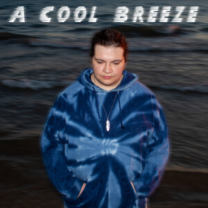 ดาวน์โหลดและฟังเพลง A Cool Breeze พร้อมเนื้อเพลงจาก J Miguel
