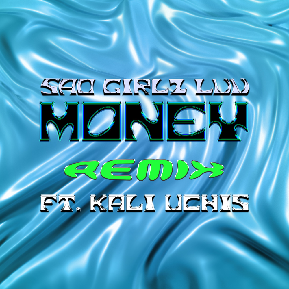 SAD GIRLZ LUV MONEY (Remix|Explicit)