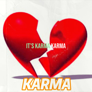 Album It’s Karma (Explicit) oleh Karma