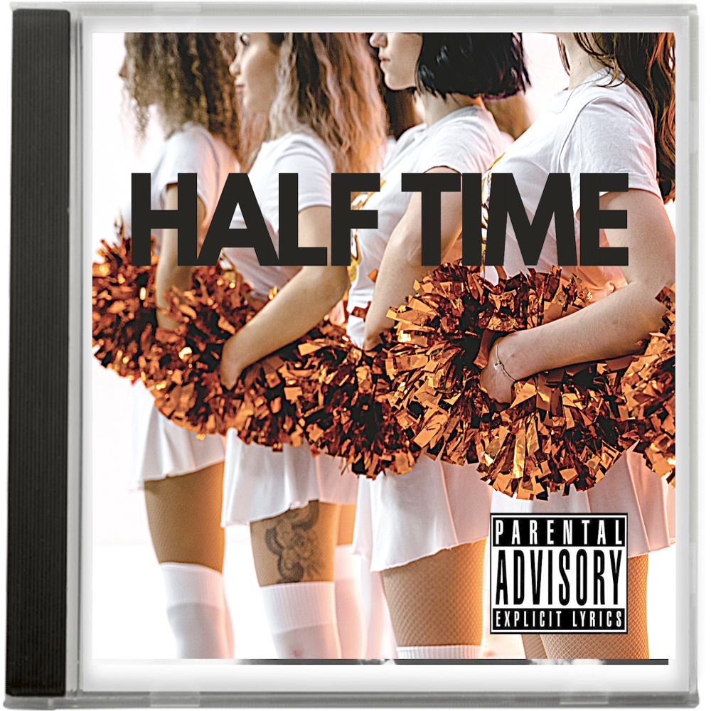 Half Time Ragged (Explicit)