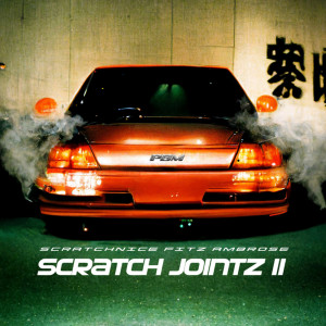Album Scratch Jointz II oleh DJ Scratch Nice
