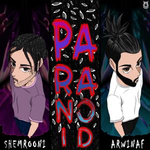 收聽ArwinAf的Paranoid (Explicit)歌詞歌曲