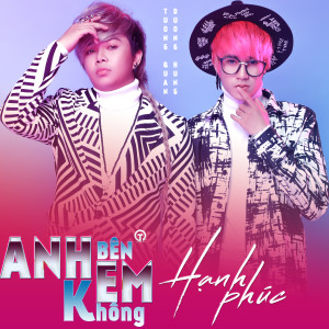 Listen to Bên Anh Em Không Hạnh Phúc song with lyrics from Đường Hưng
