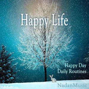 Album Happy Life (Soothing Relaxation Music for Sleep) from NADAN