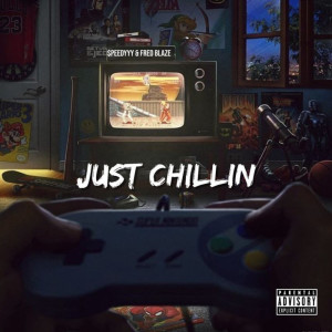 Album Just Chillin (Explicit) from $peedyyy