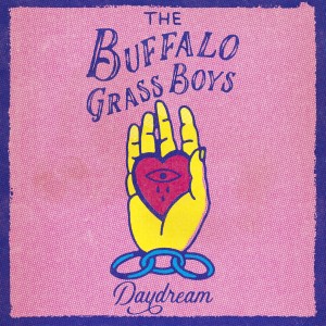 ดาวน์โหลดและฟังเพลง Daydream พร้อมเนื้อเพลงจาก The Buffalo Grass Boys