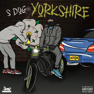 Album Yorkshire (Explicit) oleh S Dog