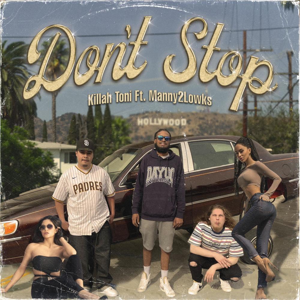 Don't Stop (feat. Manny2Lowks) (Explicit)