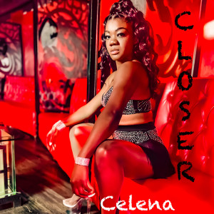 Album Closer from Celena
