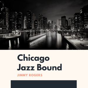 Chicago Jazz Bound