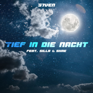 Album TIEF IN DIE NACHT from S7VEN