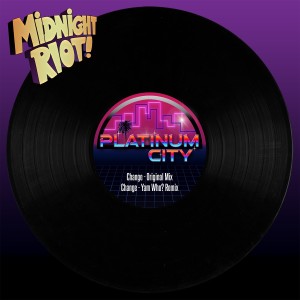 Listen to Change (Yam Who? Remix) song with lyrics from Platinum City