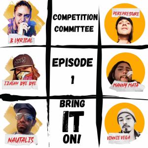 Competition Committee的專輯Bring It On (feat. B. Lyrical, Pere Pressure, Izaiah Hart, Manny Mata, Nautalis & Vinnie Vega) (Explicit)